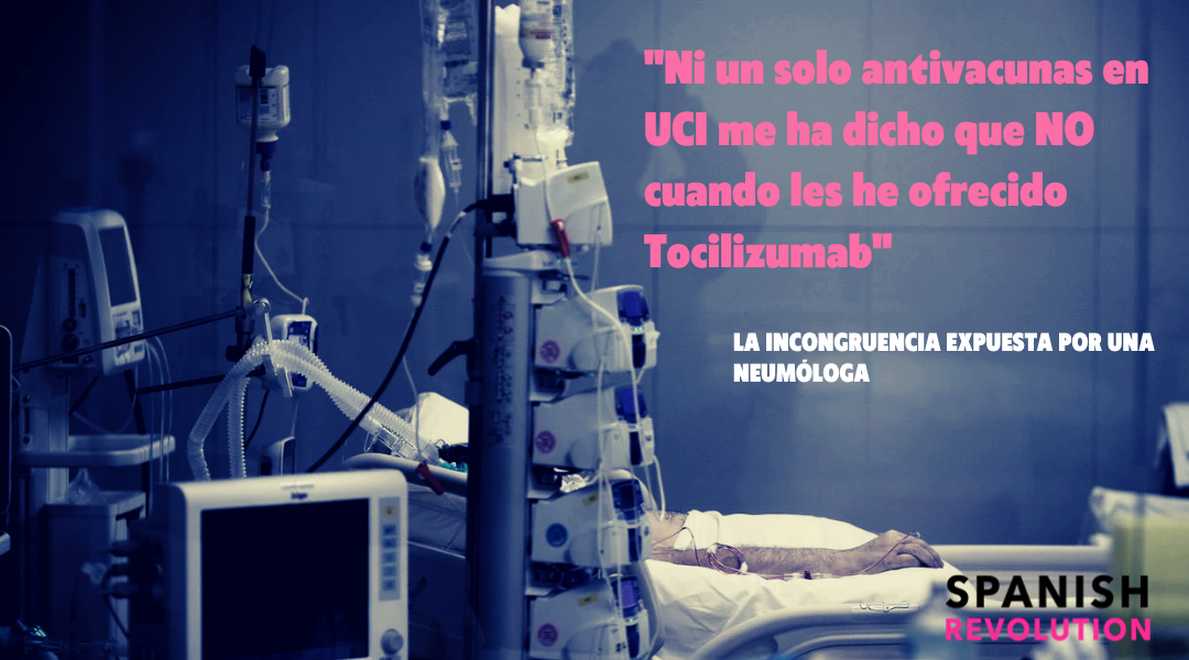 «Ni un solo antivacunas en UCI me ha dicho que NO cuando les he ofrecido Tocilizumab»: la incongruencia expuesta por una doctora