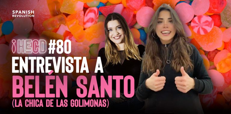 Vídeo | Entrevista completa a Belén Santo, la chica de las ‘golimonas’ – HECD 80