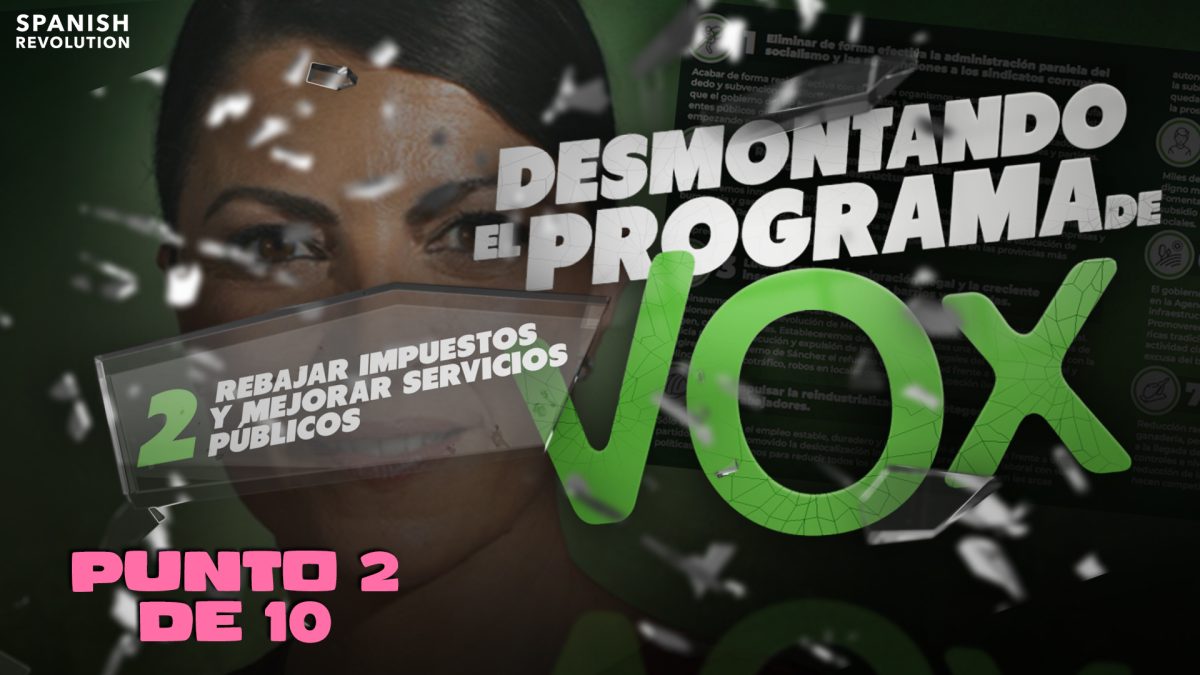 Vídeo | Desmontando el programa de Vox para Andalucía (2 de 10): Rebajar impuestos y mejorar servicios