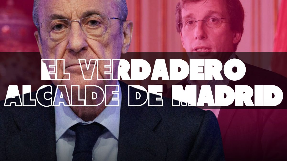 «El verdadero alcalde de Madrid es Florentino Pérez»