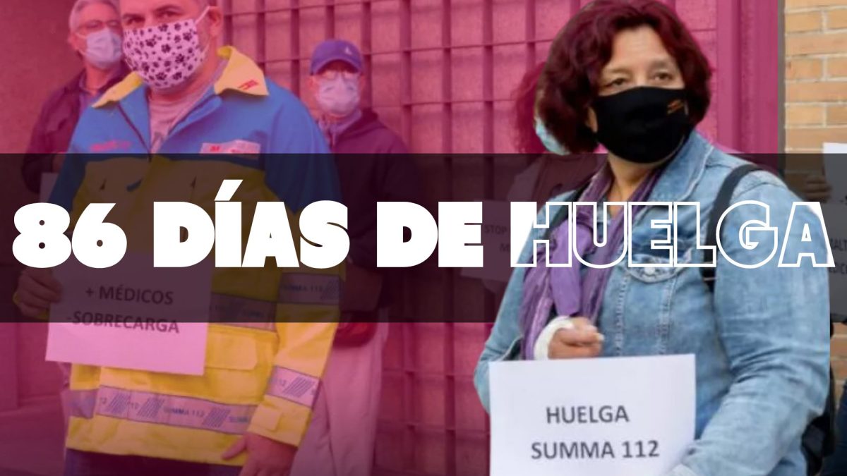 SUMMA 112: 86 días de huelga en Madrid ante las condiciones más precarias de España