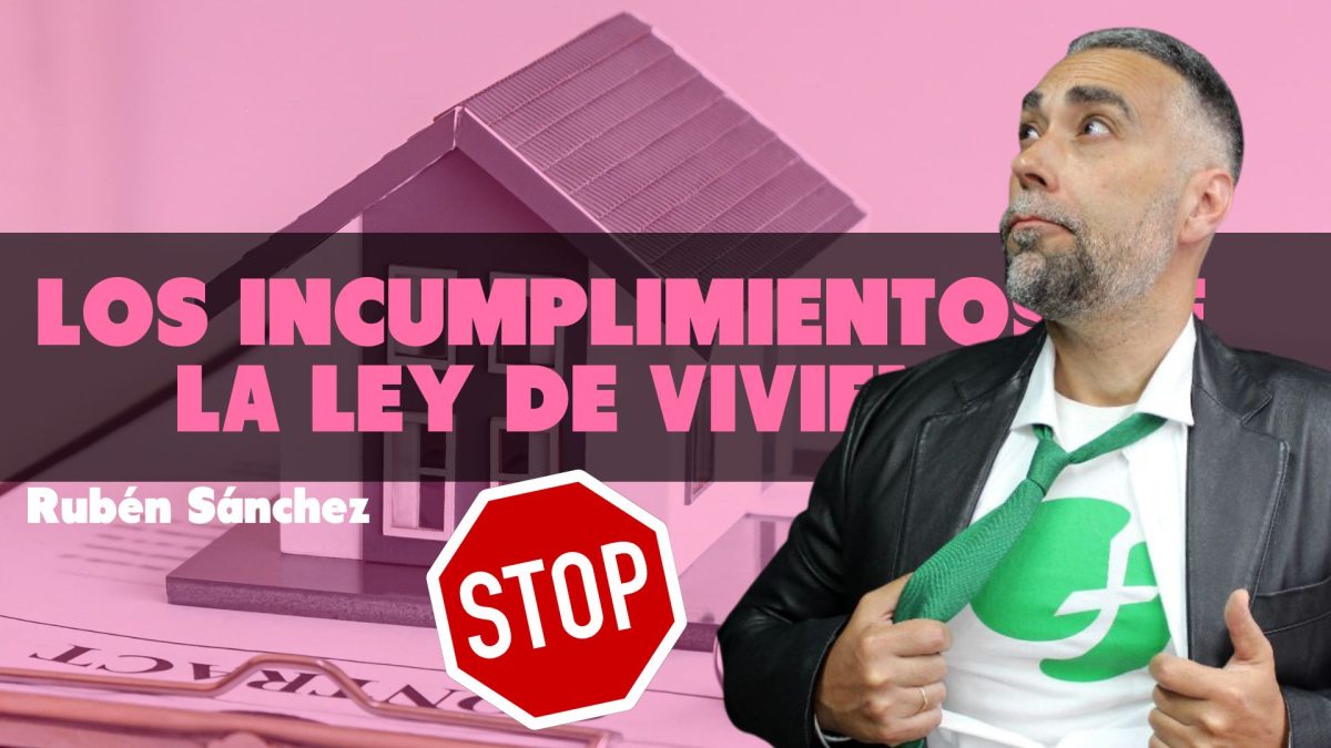 Hay que poner freno a los incumplimientos de la ley de vivienda