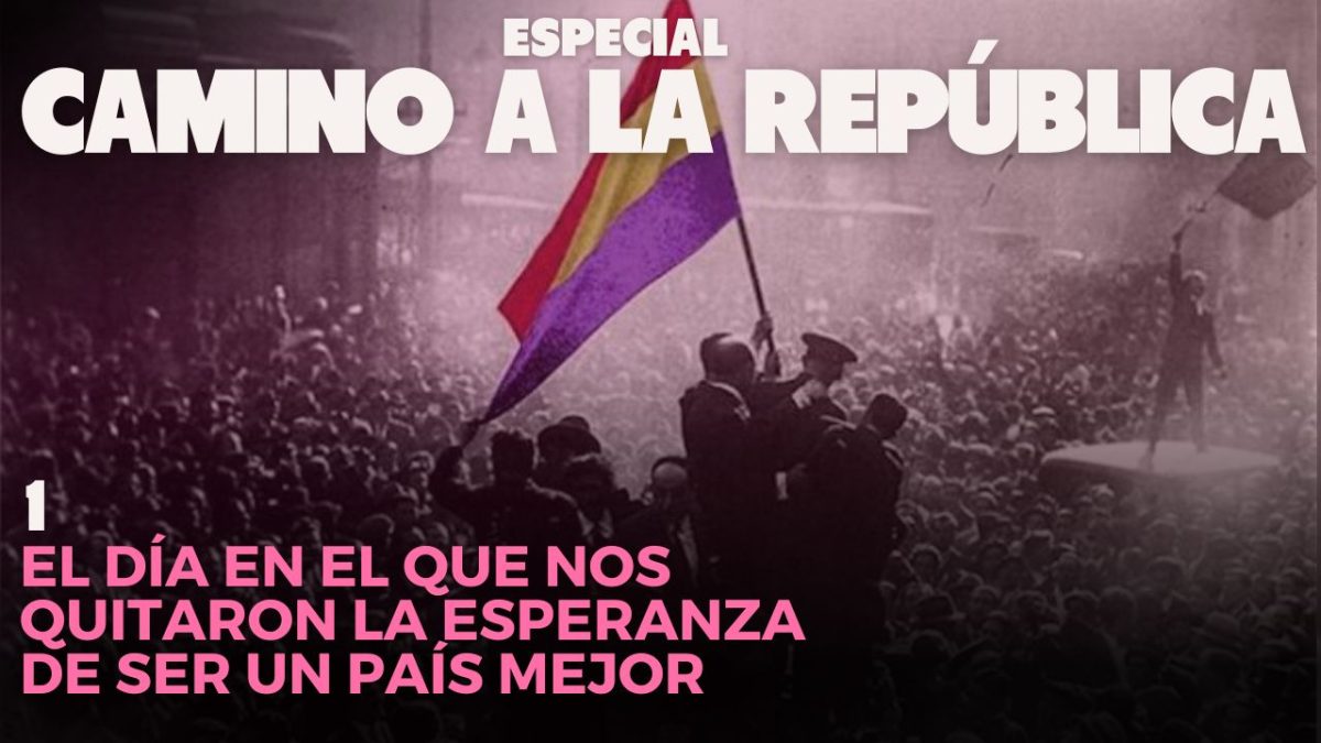 Camino a la República | 1. El día en el que nos quitaron la esperanza de ser un país mejor