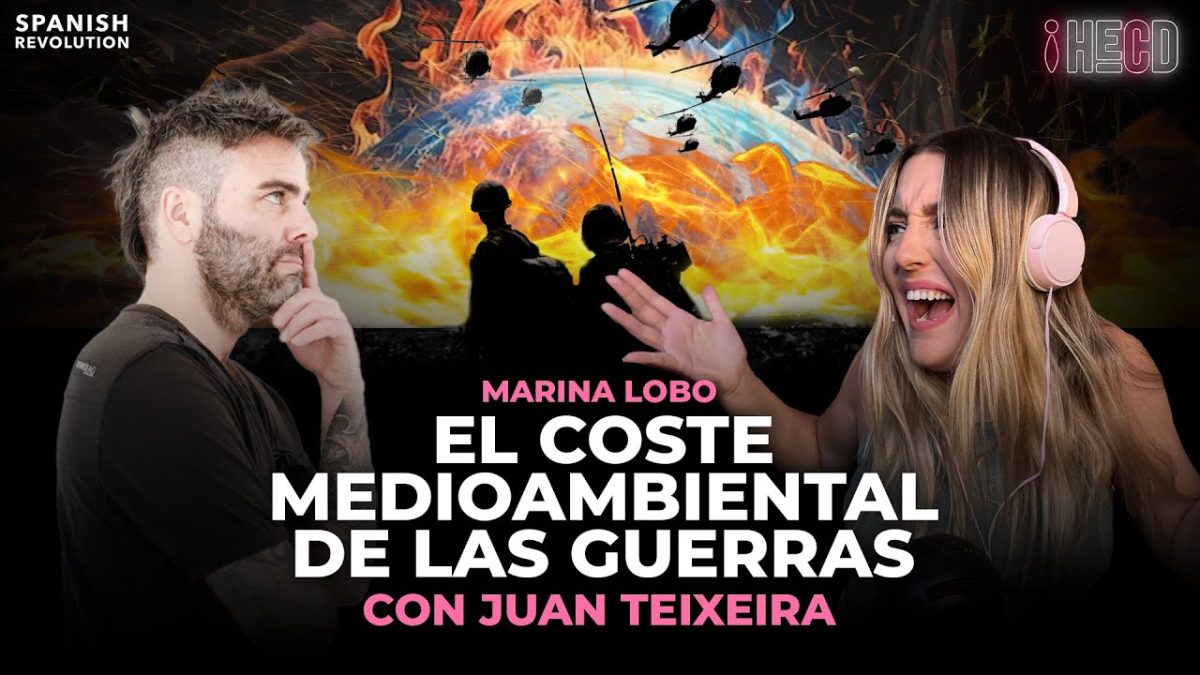 Vídeo | Programa 324 de HECD, con Marina Lobo – Coste ambiental de la guerra, con Juan Teixeira y Ayuso vuelve de NY