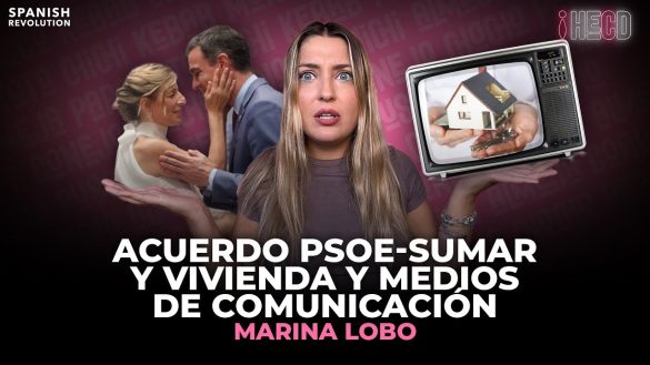HECD con Marina Lobo 326 Todo sobre el acuerdo PSOE y Sumar Vivienda y medios de comunicacion 1280x720 1