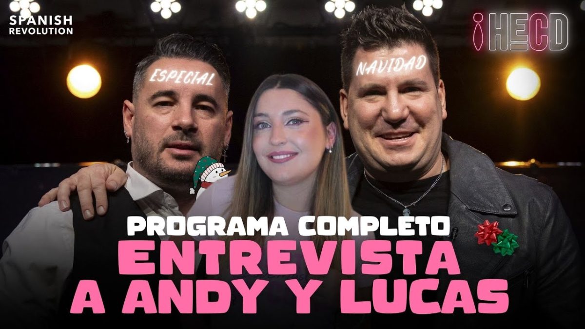 Programa completo | #HECD, con Marina Lobo 356 – Entrevista a Andy y Lucas y homeopatía y otros cuentos con Laura Flores