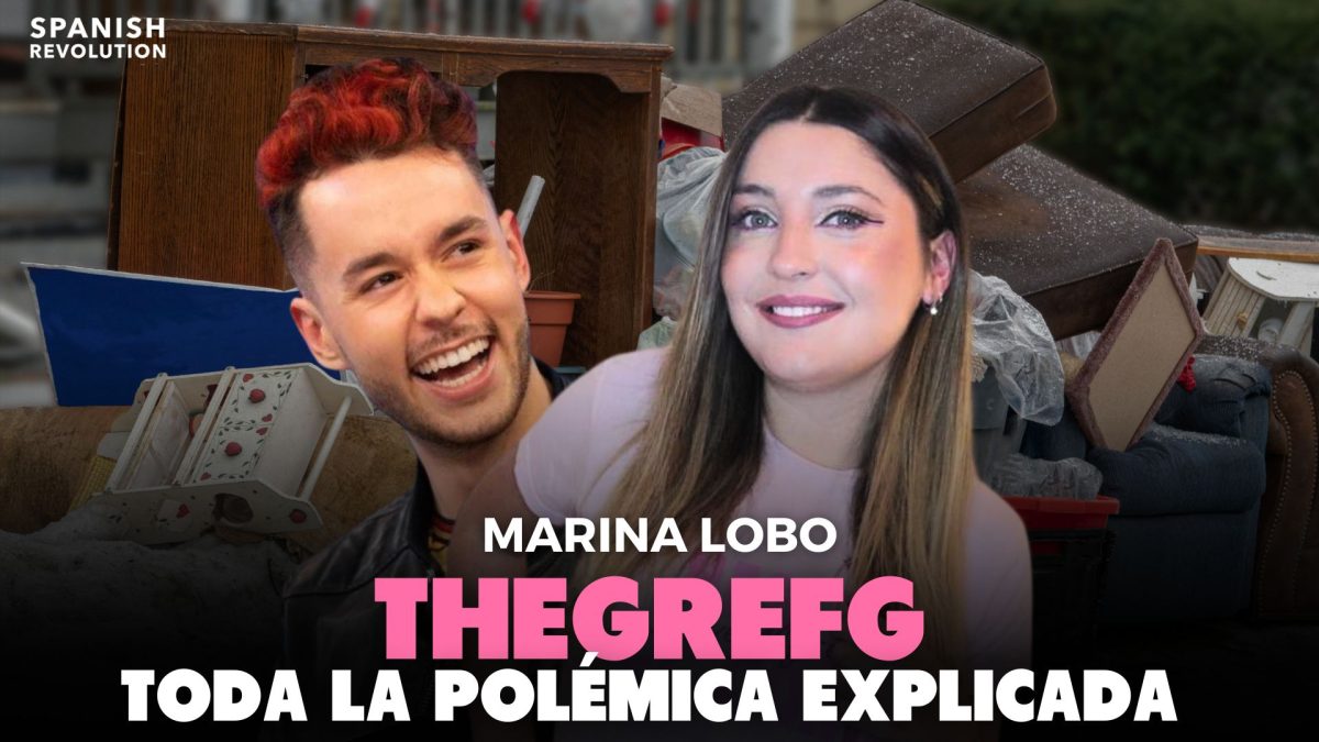 Marina Lobo. Toda la polémica de TheGrefg explicada: entre desahucios e inmoralidad