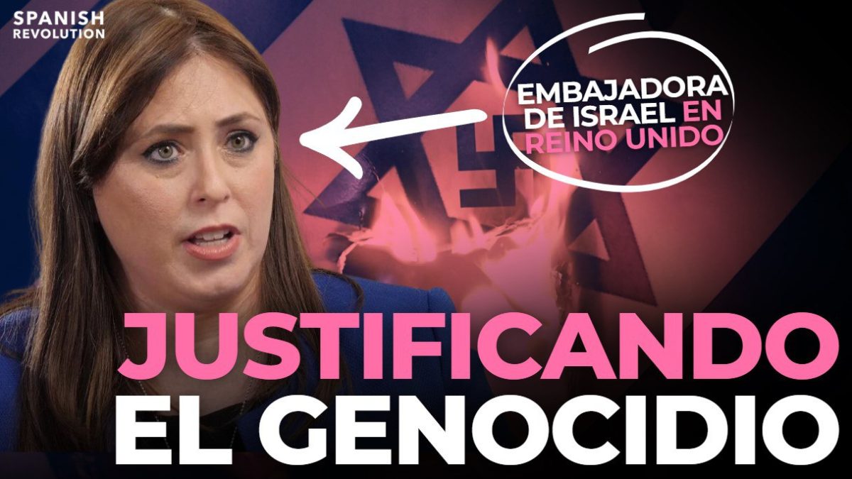 Vídeo | La embajadora de Israel en el Reino Unido justifica y alienta el genocidio en Gaza