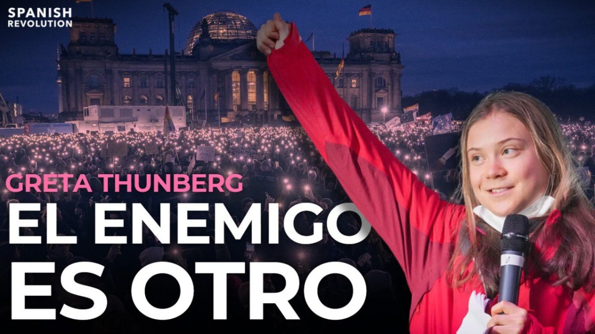Vídeo | Greta Thunberg – El enemigo es otro