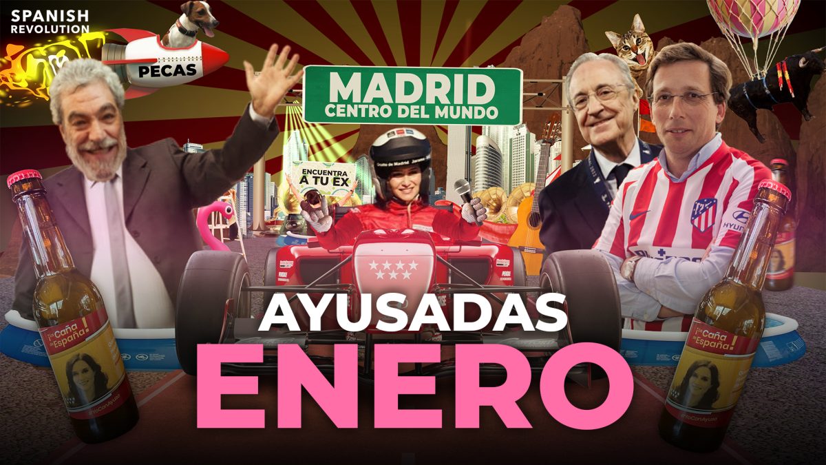 Las AYUSADAS de enero: el recopilatorio. Repaso por los bulos, salidas de tiesto y cagadas de Ayuso