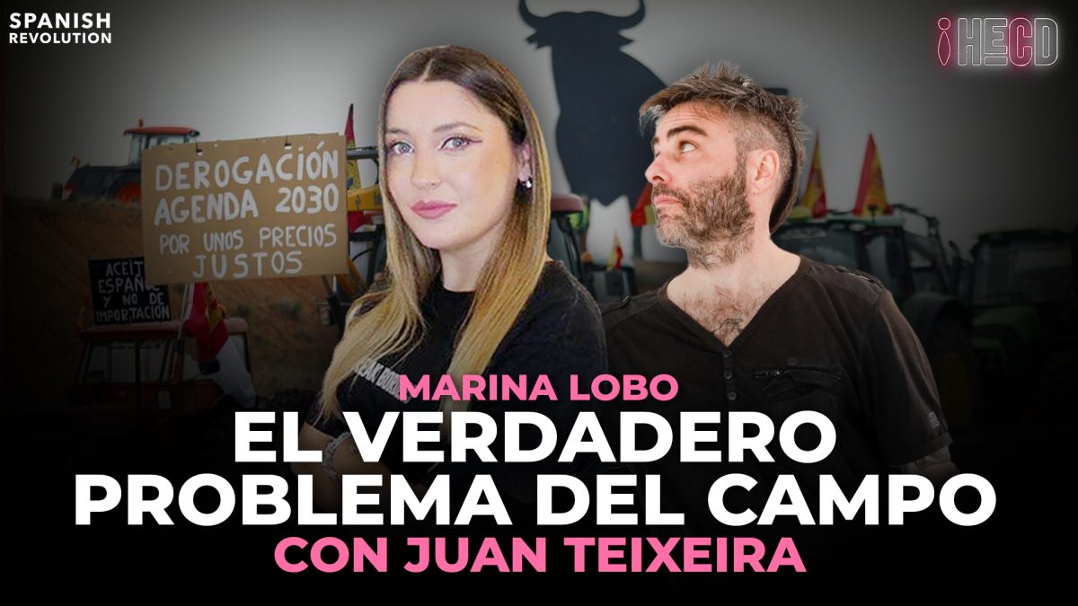 Programa completo | HECD, con Marina Lobo #370 -El problema del campo, con Juan Teixeira, Milei, Espionaje en el PP y Jácome superstar