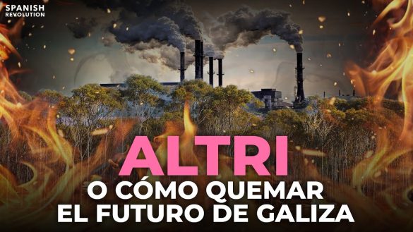 Altri o como quemar el futuro de Galicia ReportajesSR 1280x720 1