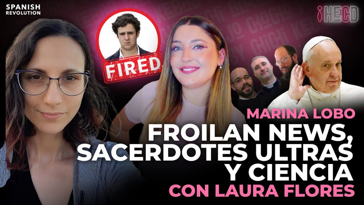 HECD! 381 – Con Laura Flores Ciencia + Novedades Caso Koldo + Despiden a Froilán + curas ultras