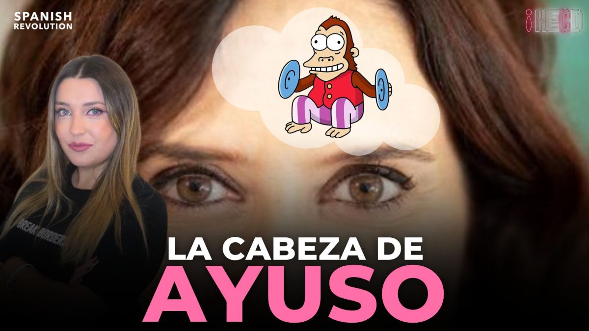 Qué hay en la cabeza de Ayuso