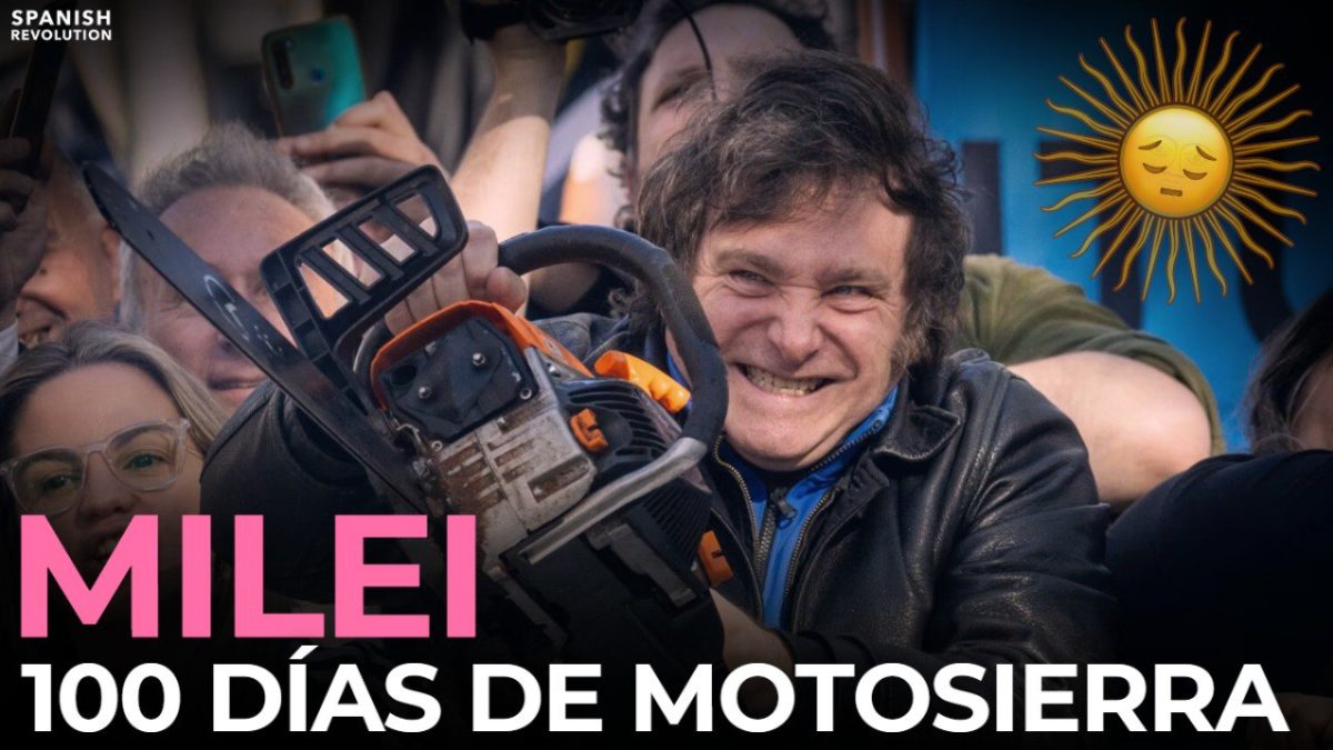 Vídeo | La motosierra de Milei: primeros 100 días de pesadilla en Argentina