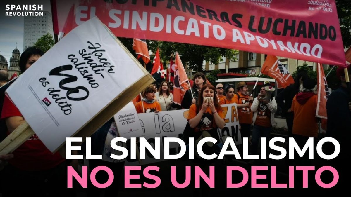 El sindicalismo no es un delito: el caso de las 6 de ‘La Suiza’ o cómo criminalizar los movimientos sociales