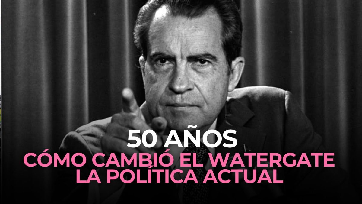 Cómo cambió el Watergate la política actual: Un legado de 50 años