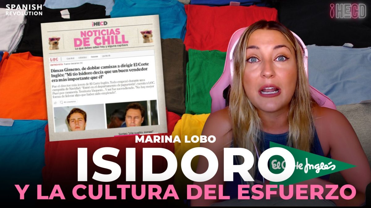 Vídeo | De doblar camisas a dirigir El Corte Inglés: Isidoro y el esfuerzo. #HECD, con Marina Lobo
