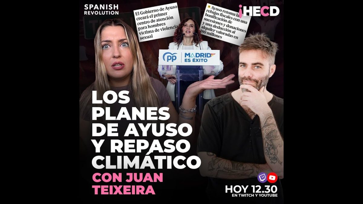 Programa completo | Las últimas ocurrencias de Ayuso + Manos robóticas + Repaso climático, con Juan Teixeira | HECD 452