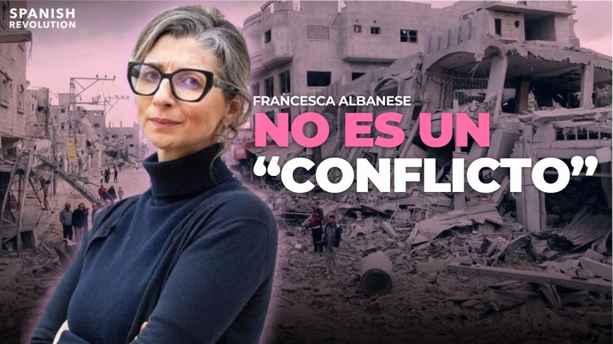 Vídeo | Francesca Albanese: «No es un conflicto»