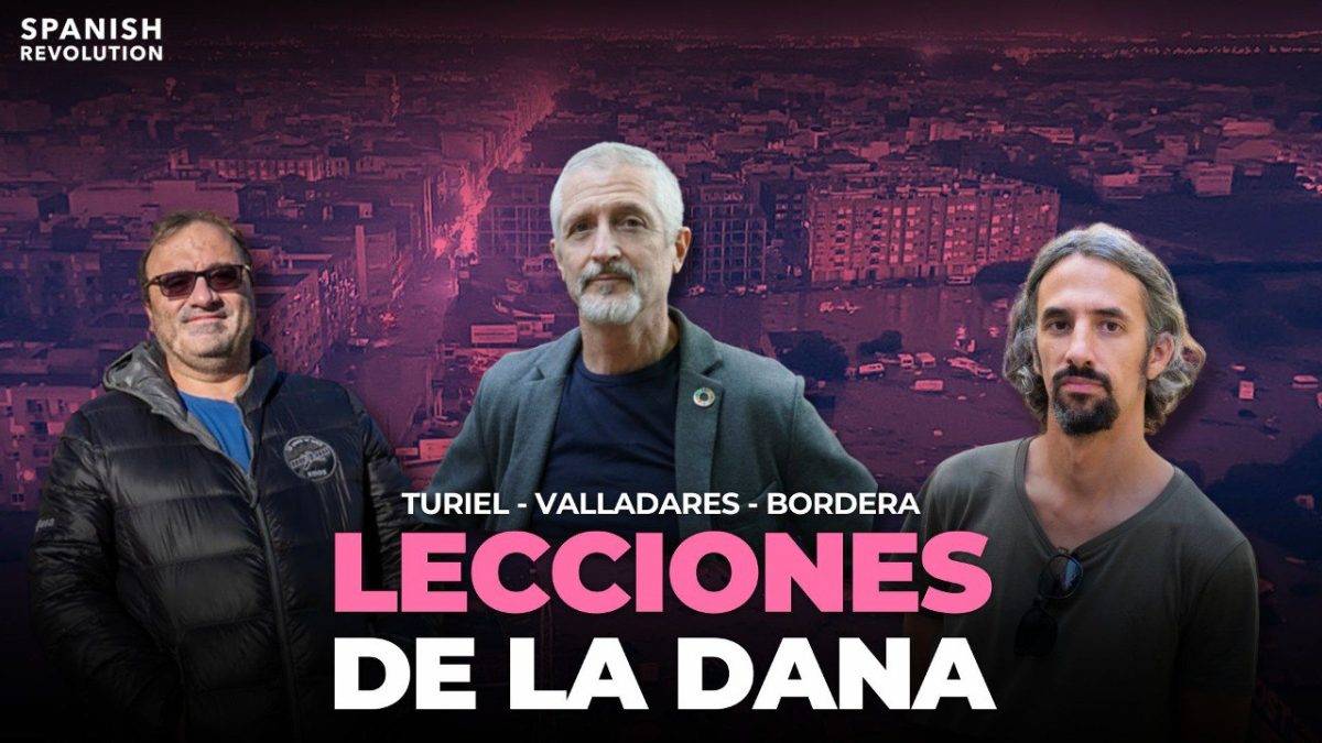 Vídeo | Lecciones de la DANA – Con Juan Bordera, Antonio Turiel y Fernando Valladares