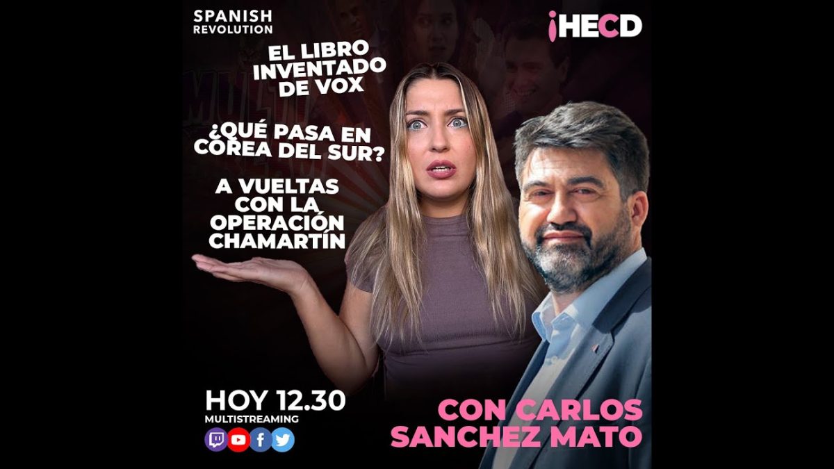 HECD! 490 | El libro inventado de Vox y la ‘Operación Chamartín’, con Carlos Sánchez Mato