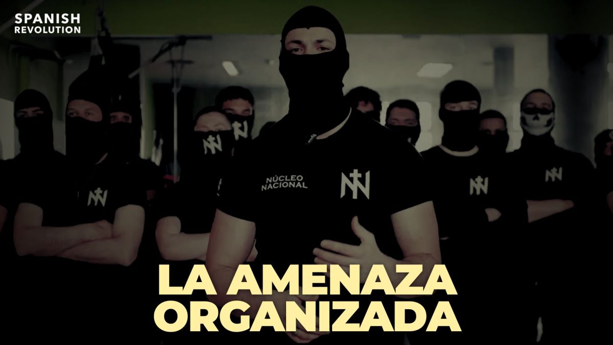 ¿Quiénes son Núcleo Nacional, el grupo nazi investigado por pedir una «lucha conjunta contra la invasión» de España?