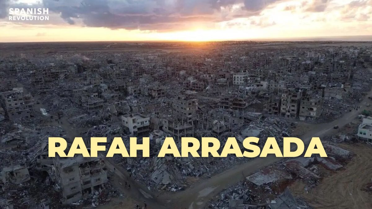 Israel arrasa Rafah y firma la sentencia de muerte de Gaza
