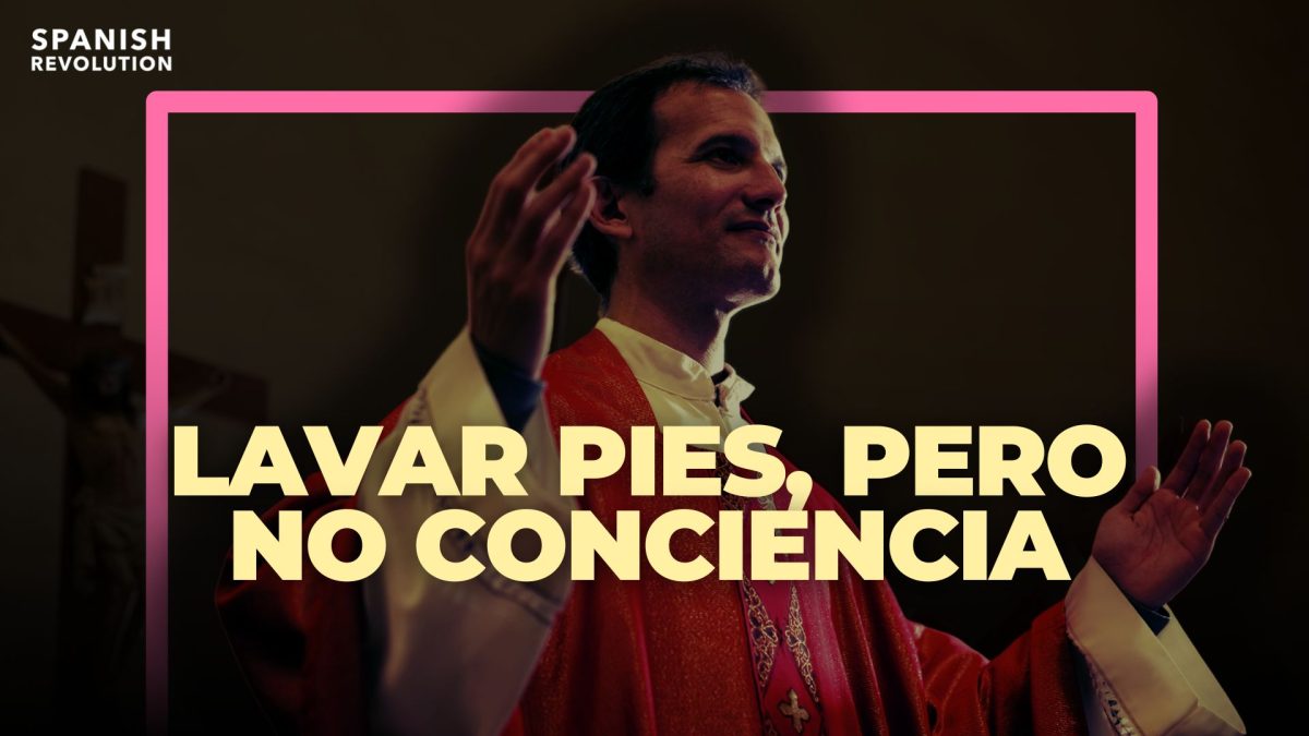 La Iglesia lava los pies, pero no la conciencia