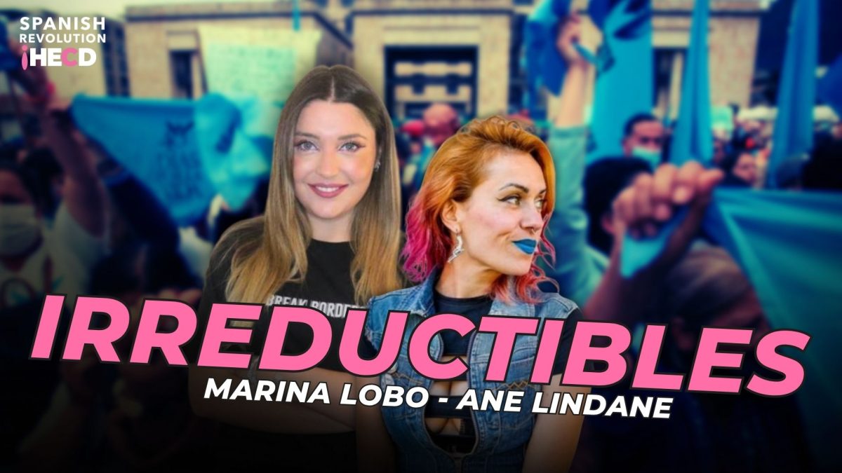 Vídeo | Ane Lindane: “Cuando el embarazo no es deseado, el aborto sí lo es”