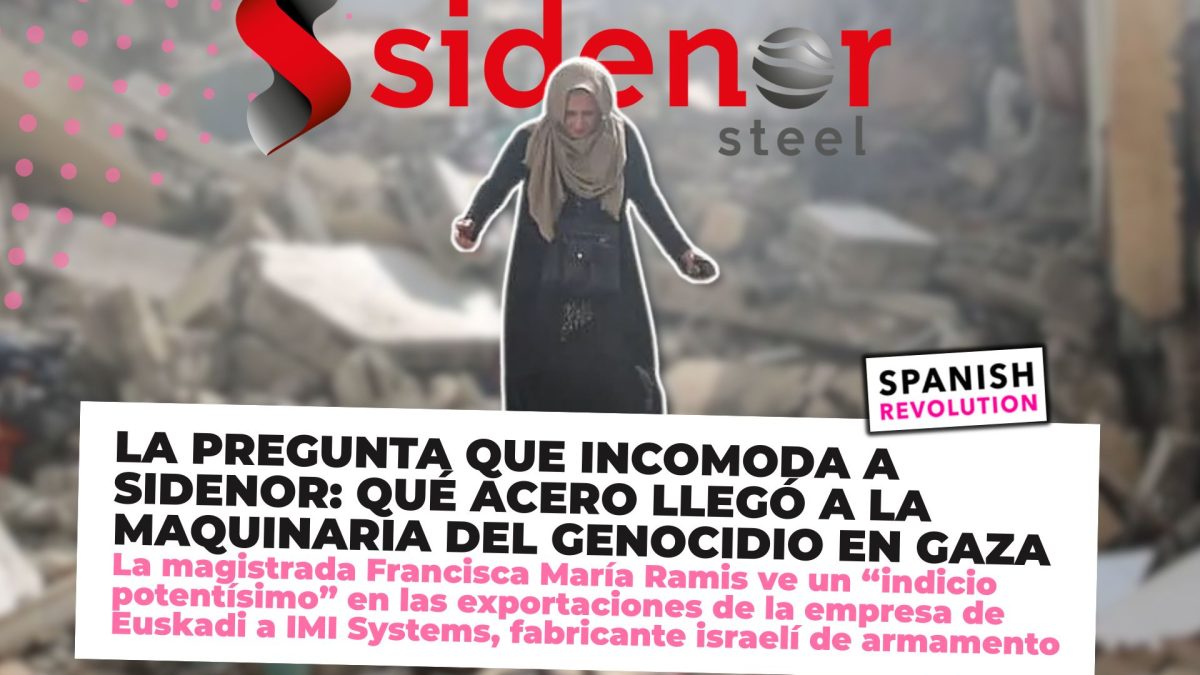 El acero vasco, las armas de Israel y una jueza que señala lo evidente