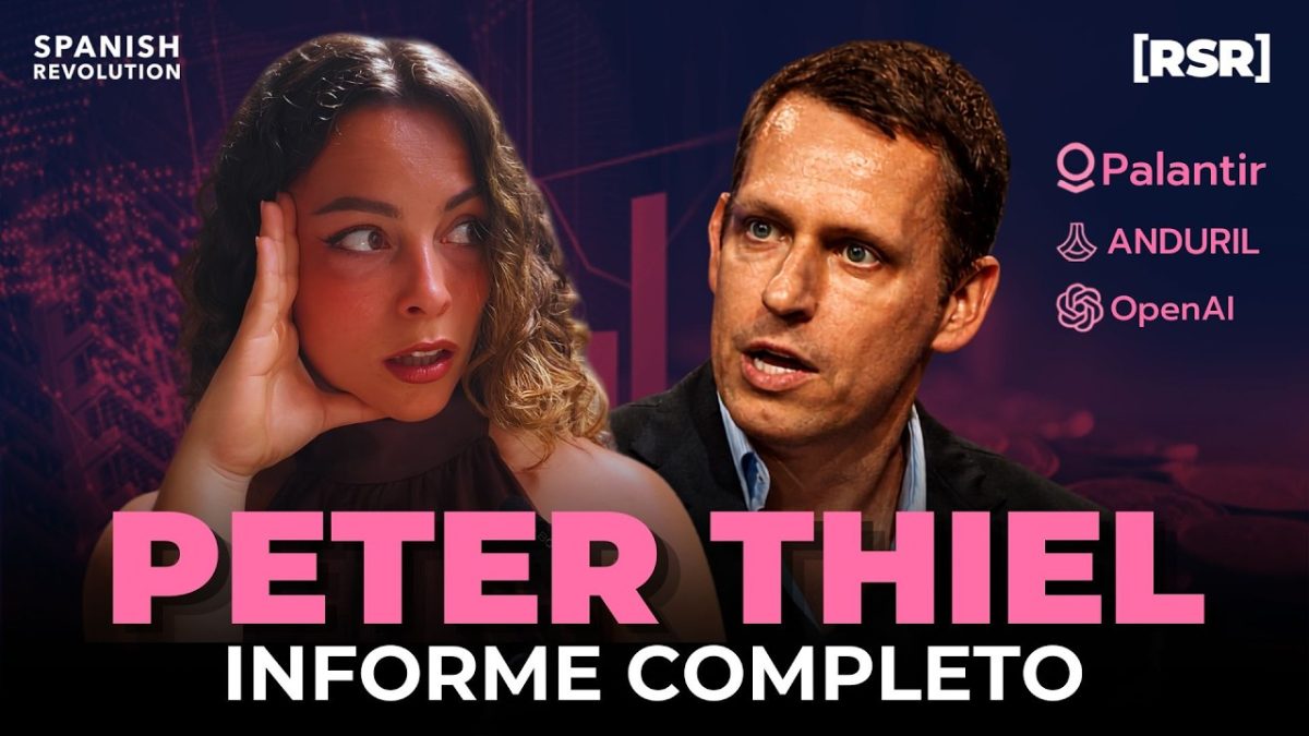 Informe PETER THIEL: ¿El FIN de la DEMOCRACIA? #ReportajeSR