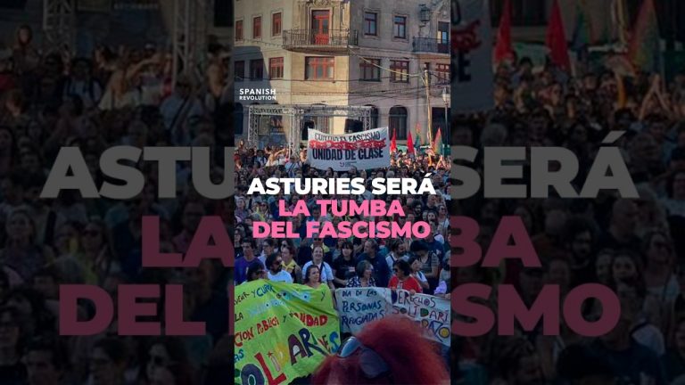Asturies será la tumba del fascismo